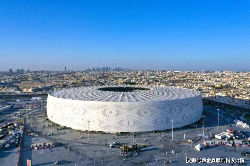 乐鱼官网入口,卡塔尔世界杯膜结构场馆“大圆帽”阿尔图玛玛体育场